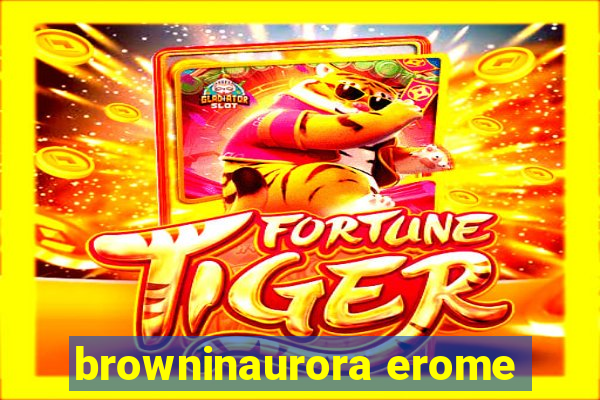 browninaurora erome